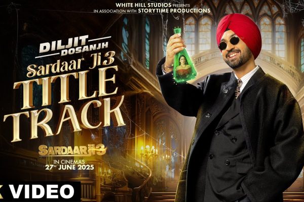 Sardaar Ji 3 Title Track