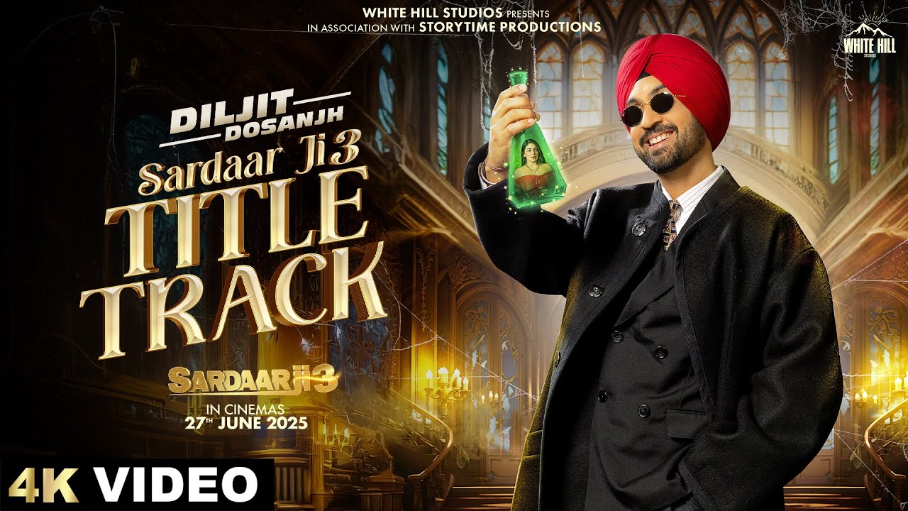 Sardaar Ji 3 Title Track